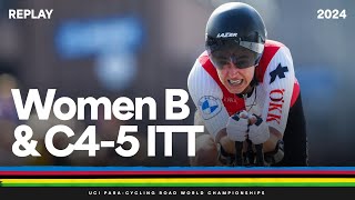 REPLAY  Women B amp C45 Individual Time Trials  2024 UCI Paracycling World Championships [upl. by Artemas]