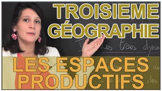 Les espaces productifs  Géographie  3e  Les Bons Profs [upl. by Ludewig653]