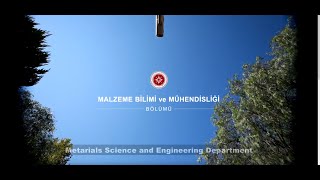 İYTE Malzeme Bilimi ve Mühendisliği Bölümü  IZTECH Materials Science and Engineering [upl. by Reames]