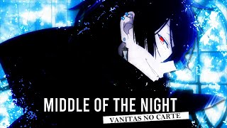 MIDDLE OF THE NIGHT  Vanitas no Carte AMV [upl. by Carrick]