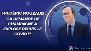 Frédéric Rouzaud PDG de Louis Roederer  quotLa demande de champagne a explosé depuis le Covid quot [upl. by Laurice897]