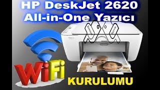 HP DeskJet 2620 AllinOne Yazıcı Wifi Kurulumu Konusanservis [upl. by Arni]