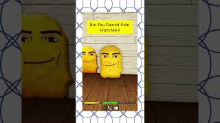 quot Roblox BRO  You Cannot Hide From Me  quot [upl. by Gaw]