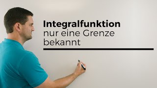 Integralfunktion nur eine Grenze bekannt  Mathe by Daniel Jung [upl. by Shieh]