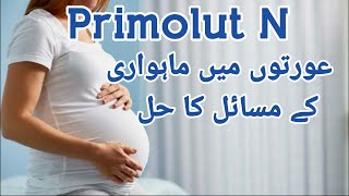 Primolut n tablet uses in urdu  Primolut n for irregular periods [upl. by Dnartreb]