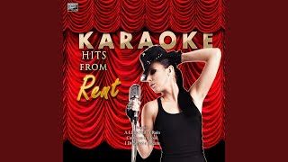 Seasons of Love In the Style of Rent Karaoke Version [upl. by Lisette368]