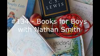 134  Books For Boys  with Nathan Smith [upl. by Enneirb556]