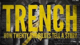 Trench How TwentyOne Pilots Tell a Story [upl. by Bradshaw673]