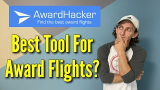 How To Use AwardHacker  Award Travel Tools  Use Points For Cheap Airfare [upl. by Atinor261]