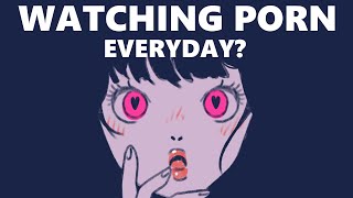 5 Things That Will Happen If You Watch Porn Everyday [upl. by Joash298]