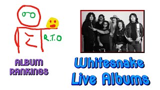 Whitesnake Live Albums Ranked [upl. by Doxia980]