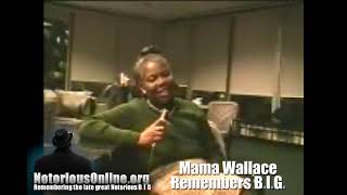 Mama Wallace throw back memories of Notorious BIG [upl. by Clo633]