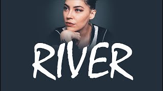 Bishop Briggs  River  LYRIC VIDEO [upl. by Rachele]