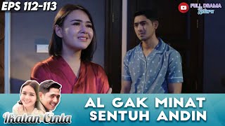 MINTA BUKTI CINTA ANDIN TAGIH NAFKAH BATIN DARI MAS AL  IKATAN CINTA [upl. by Ronny]