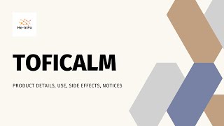 TOFICALM Uses composition side effects and product details TOFICALM 100TOFICALM 50TOFISOPAM [upl. by Aseel634]