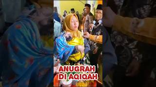 ANUGRAH DI AQIQAH bayiviral anugraharshaka baby [upl. by Wadleigh]