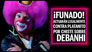 ¡Funado Actuarán legalmente contra Platanito por chiste sobre Debanhi [upl. by Mercuri744]