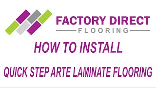 How To Install Quick Step Arte Laminate flooring [upl. by Sucramaj]