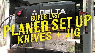 Delta Planer set up  Knives  Jig [upl. by Richara]