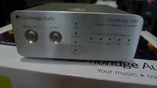 Cambridge Audio DacMagic 100 [upl. by Tris156]