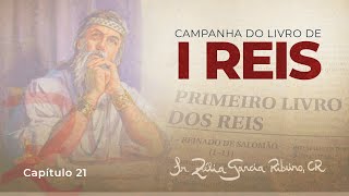 Ir Zélia  I Reis 21 e Reflexão [upl. by Anihs26]