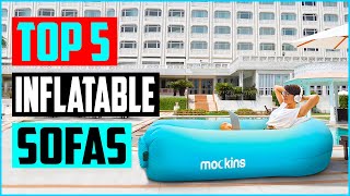 Top 5 Best Inflatable Sofas In 2022 Review [upl. by Calypso]