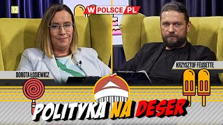 POLITYKA NA DESER  Dorota Łosiewicz i Krzysztof Feusette 31072024 [upl. by Wulfe982]