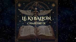 🗝️📖 Le Kybalion  Chapitre 9  La Vibration [upl. by Atirma798]