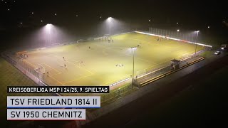 TSV Friedland 1814 II  SV 1950 Chemnitz [upl. by Lambert859]