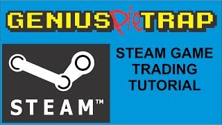 Trading Games in Steam When You Can and When You Can Not [upl. by Hainahpez434]