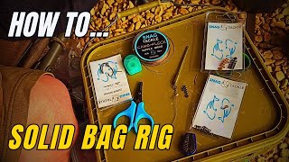 HOW TO Tie a Solid Bag Rig using SNAG TACKLE Products Carp Fishing [upl. by Steffy]