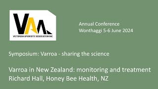 Varroa in New Zealand monitoring and treatment Richard Hall [upl. by Elinor]