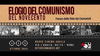 Forum nazionale quotElogio del Comunismo del Novecentoquot [upl. by Arraek]