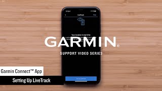 Garmin Support  Garmin Connect™ App  Setting Up LiveTrack [upl. by Nerrual]