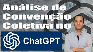 Análise de Convenção Coletiva no Chat GPT [upl. by Cobbie]