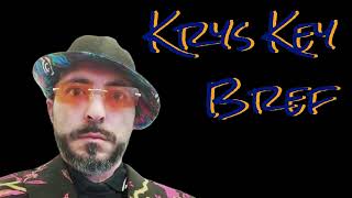 Krys Key  Bref  Audio [upl. by Eneres]