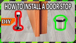 How to Install a Door stop  DIY [upl. by Schwab938]