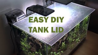 Easy DIY Aquarium Tank Lid [upl. by Glynis957]