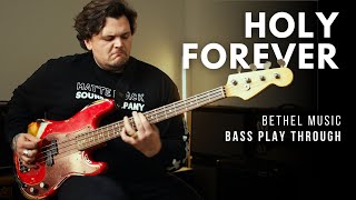 Holy Forever Bethel Music  Bass Play Through  Line 6 HX StompHelix [upl. by Ekusuy]