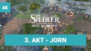 Die Siedler Neue Allianzen  3 Akt  Jorn  Playthrough  No Commentary  Lets Play [upl. by Nelyahs511]