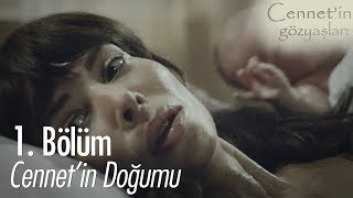 Cennetin doğumu  Cennetin Gözyaşları 1 Bölüm [upl. by Inafetse]