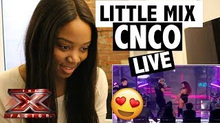 Little Mix and CNCO LIVE  X factor Finale  REACTION [upl. by Anaoy511]