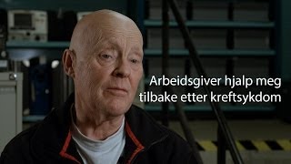 Tilrettelegging på arbeidsplassen etter alvorlig sykdom  Kreftforeningen [upl. by Clive]