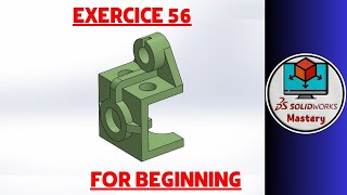 SolidWorks Mastery for beginners Exercice 56 [upl. by Griffis]