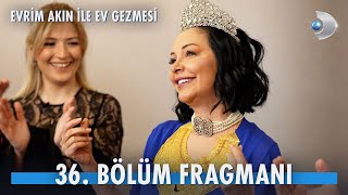 Evrim Akın ile Ev Gezmesi 36 Bölüm Fragmanı  Rumeli Orhan amp Kemal Kardeşler [upl. by Nwahsiek]