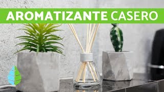 AROMATIZANTE CASERO  Cómo hacer AMBIENTADOR PARA LA CASA [upl. by Jeffery]