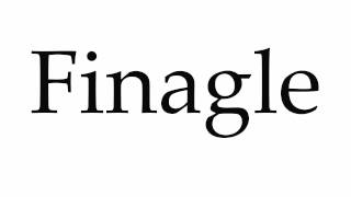 How to Pronounce Finagle [upl. by Perot]