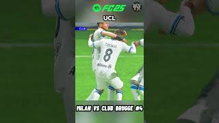 EA SPORT FC25  PS5  UEFA CHAMPIONS LEAGUE  MILAN VS CLUB BRUGGE 4  MNYK GAMES 687 easportsfc [upl. by Gavriella]