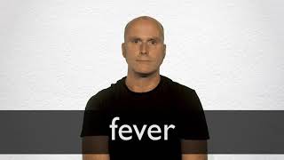 How to pronounce FEVER in British English [upl. by Anyrtak]