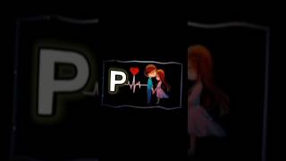 P love status video youtubeshorts viralshorts trendingshorts viralreels lovestatus newdjremix [upl. by Yrrep]